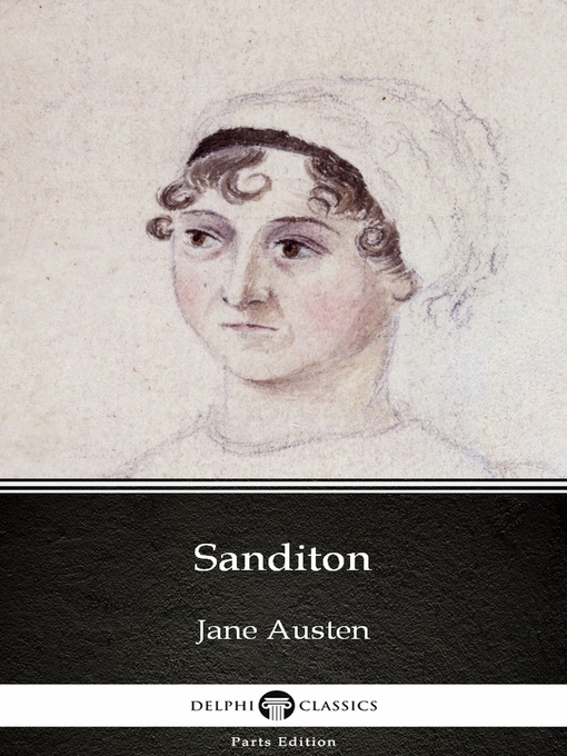 Title details for Sanditon by Jane Austen (Illustrated) by Jane Austen - Available